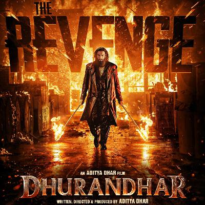 Dhurandhar - Revenge
