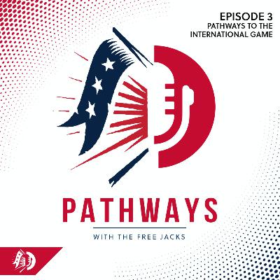 #3 - Pathways to the International Game