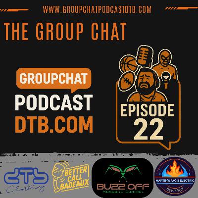 Group Chat Podcast (EP:22) | Saints QB Drama, LSU Pain & the Return of Nick’s Kiss of Death 💀