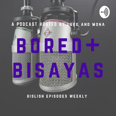 Episode #15: Toxic Filipino Traits, Shameless Business Plugs and more!