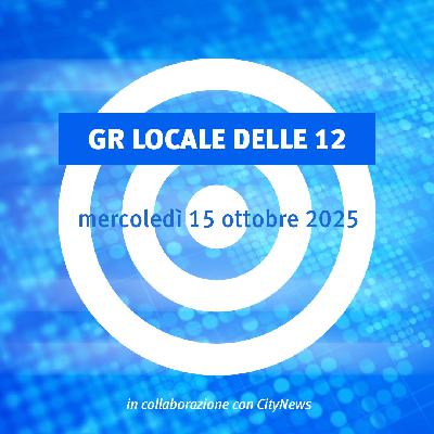 NOTIZIARIO LOCALE delle 12 (15/10/2025)