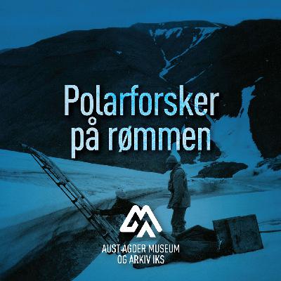 17. Polarforsker på rømmen