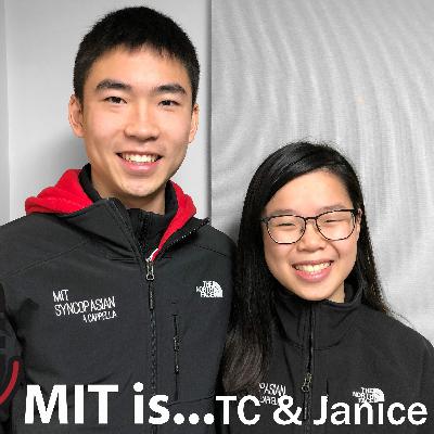 MIT is...TC & Janice - Episode 12