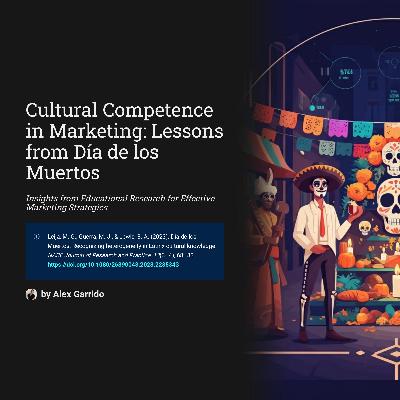 Beyond the Sugar Skull: Cultural Competence in Marketing Through the Lens of Día de los Muertos