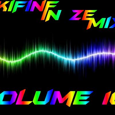 Dj KiFinF In Ze MiX vol10