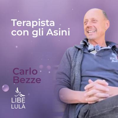 Pet Therapy con gli Asinelli: la relazione che cura con Carlo Bezze