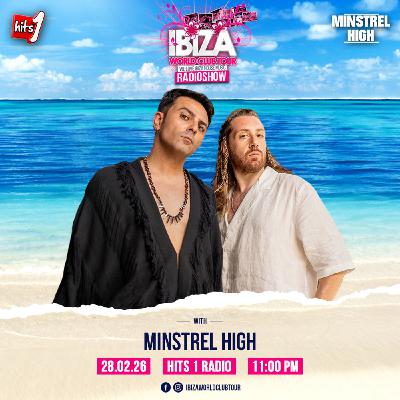 Ibiza World Club Tour Radioshow - Minstrel High