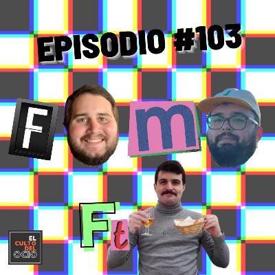 Episodio #103: El FOMO. Episodio #103: El FOMO.