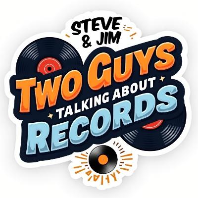 Picture Discs! | EP 128 of Two Guys Talking About Records