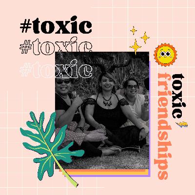 Toxic friendships, playground politics and when to cut ties with a BFF Toxic friendships, playground politics and when to cut ties with a BFF