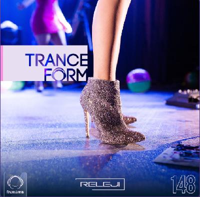 TranceForm 148 With RELEJI - No Talk