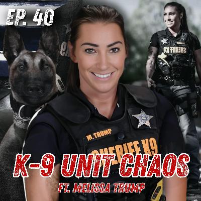 Ep.40: Silenced? Never. The Resilience of Officer Melissa Trump & K-9 Tiko Ep.40: Silenced? Never. The Resilience of Officer Melissa Trump & K-9 Tiko