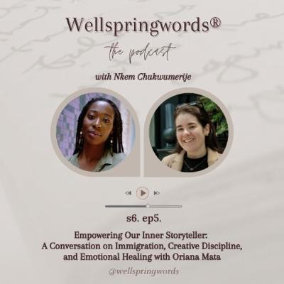Empowering Our Inner Storyteller: A Conversation on Immigration, Creative Discipline, and Emotional Healing with Oriana Mata Empowering Our Inner Storyteller: A Conversation on Immigration, Creative Discipline, and Emotional Healing with Oriana Mata