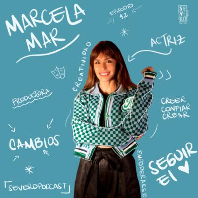 Episodio 42: Dar un salto al vacío - Marcela Mar