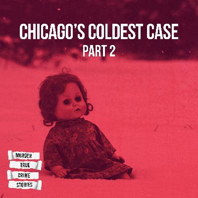 SOLVED: Chicago's Coldest Case 2