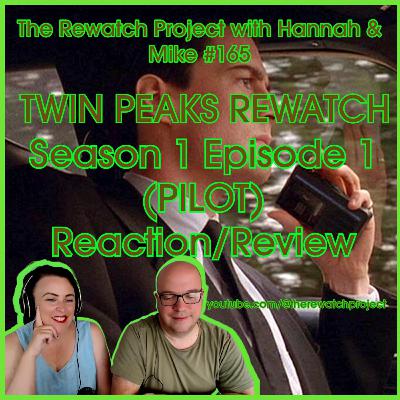 RWP 165 : Twin Peaks - Season One Ep 01- PILOT EPISODE