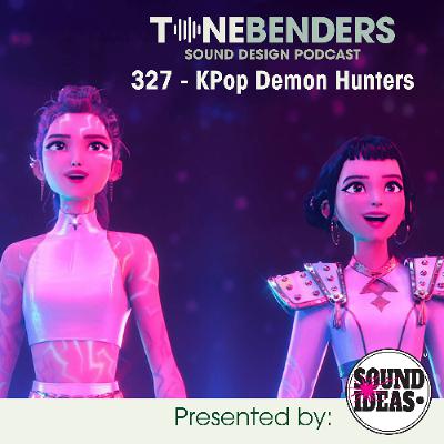 327 - KPop Demon Hunters