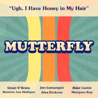 Ugh, I Have Honey in My Hair