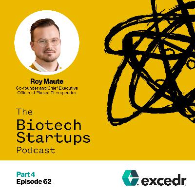 🧬 Staying Focused During Biotech Funding Ups & Downs | Roy Maute (Part 4/4)