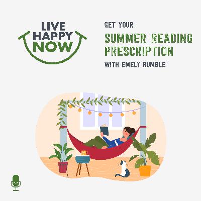 Get Your Summer Reading Prescription With Emely Rumble