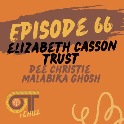 Episode 66 - Elizabeth Casson Trust