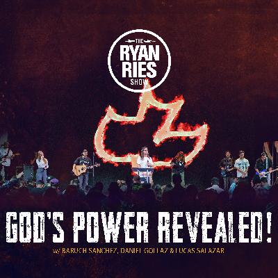 God's Power Revealed: Revival Night Testimonies w/ Baruch Sanchez, Daniel Gollaz & Lucas Salazar