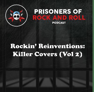 114 --  Rockin’ Reinventions: Killer Covers (Vol 2)
