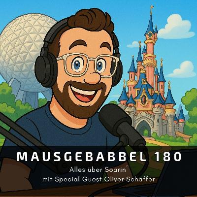 Mausgebabbel 180 - Soarin Mausgebabbel 180 - Soarin