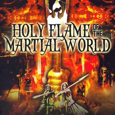 Holy Flame of the Martial World (1983) by Tony Lou Chun-Ku