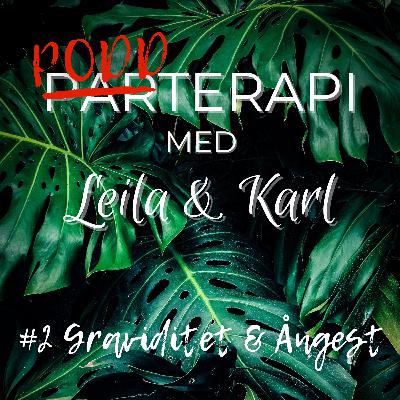 #2 Graviditet & Ångest #2 Graviditet & Ångest