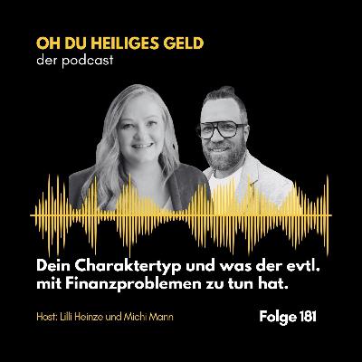 Dein Charaktertyp und was der evtl. mit Finanzproblemen zu tun hat (Folge 181)