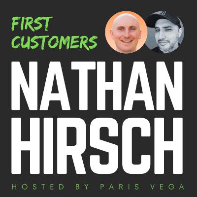 61: Nathan Hirsch, From $5k to $12 Million/yr