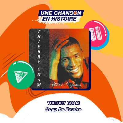 Coup De Foudre - Thierry Cham [Zouk]