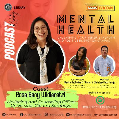 #33 Mental Health: Unleashing Your Inner Strength and Positive Energy on Campus #33 Mental Health: Unleashing Your Inner Strength and Positive Energy on Campus