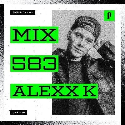 The Platform 583 Feat. Alexx K @DJAlexxK