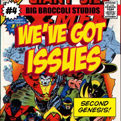 Episode Four: Giant-Size X-Men #1, Second Genesis! Episode Four: Giant-Size X-Men #1, Second Genesis!