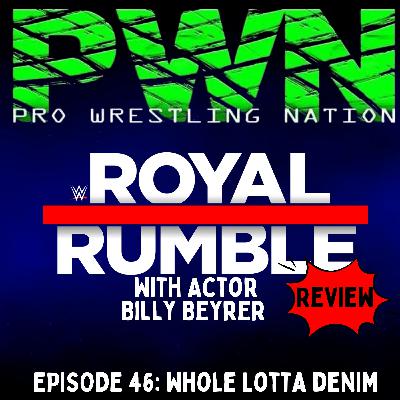 PWN46: Whole Lotta Denim