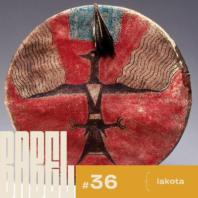 Babel 36 – Lakota