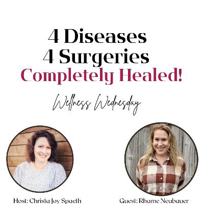 Diagnosed With 4 Chronic Illnesses Then God Healed Everything #WellnessWednesday Diagnosed With 4 Chronic Illnesses Then God Healed Everything #WellnessWednesday