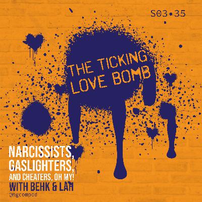 The Ticking Love Bomb
