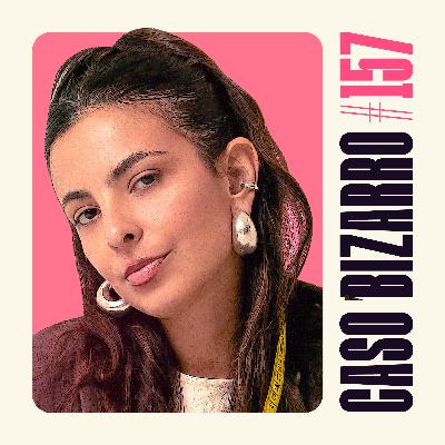 CB #157 - Pirata voyeur e a chorona com Lela Brandão