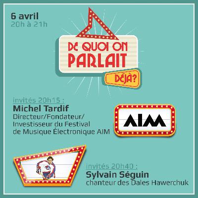 De quoi on parlait déjà ? MICHEL TARDIF et SYLVAIN SÉGUIN De quoi on parlait déjà ? MICHEL TARDIF et SYLVAIN SÉGUIN