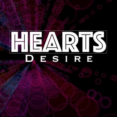 Hearts Desire Hearts Desire