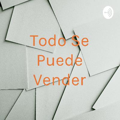 Todo se puede vender