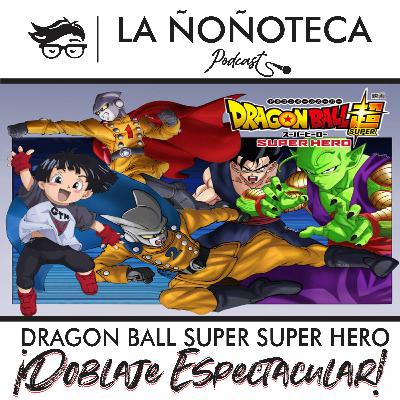 Dragon Ball Super Super Hero ¡Doblaje Espectacular!