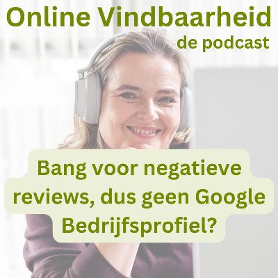 90 Bang voor negatieve reviews dus ik wil geen Google Bedrijfsprofiel