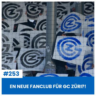 EN NEUE FANCLUB FÜR GC ZÜRI?! | FANARTIKEL, SEKTIONSVERSAMMLIG & COMMUNITY-FRAGE | SÄCHSFOIF #253