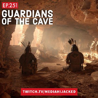 EP.251 The Guardian of the Caves
