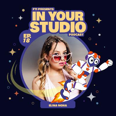 In Your Studio: Elina Mona I mixed reviews EP, balancing music and a career, finding a team & more! In Your Studio: Elina Mona I mixed reviews EP, balancing music and a career, finding a team & more!
