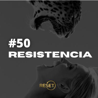 #50 - RESISTENCIA